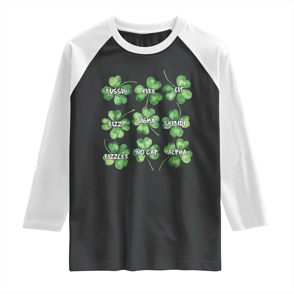 Funny St. Patrick's Day Raglan Shirt Shamrock Lit Rizz Sigma Skibidi Rizzler No Cap Alpha TS09 Black White Print Your Wear