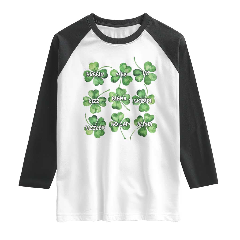 Funny St. Patrick's Day Raglan Shirt Shamrock Lit Rizz Sigma Skibidi Rizzler No Cap Alpha TS09 White Black Print Your Wear