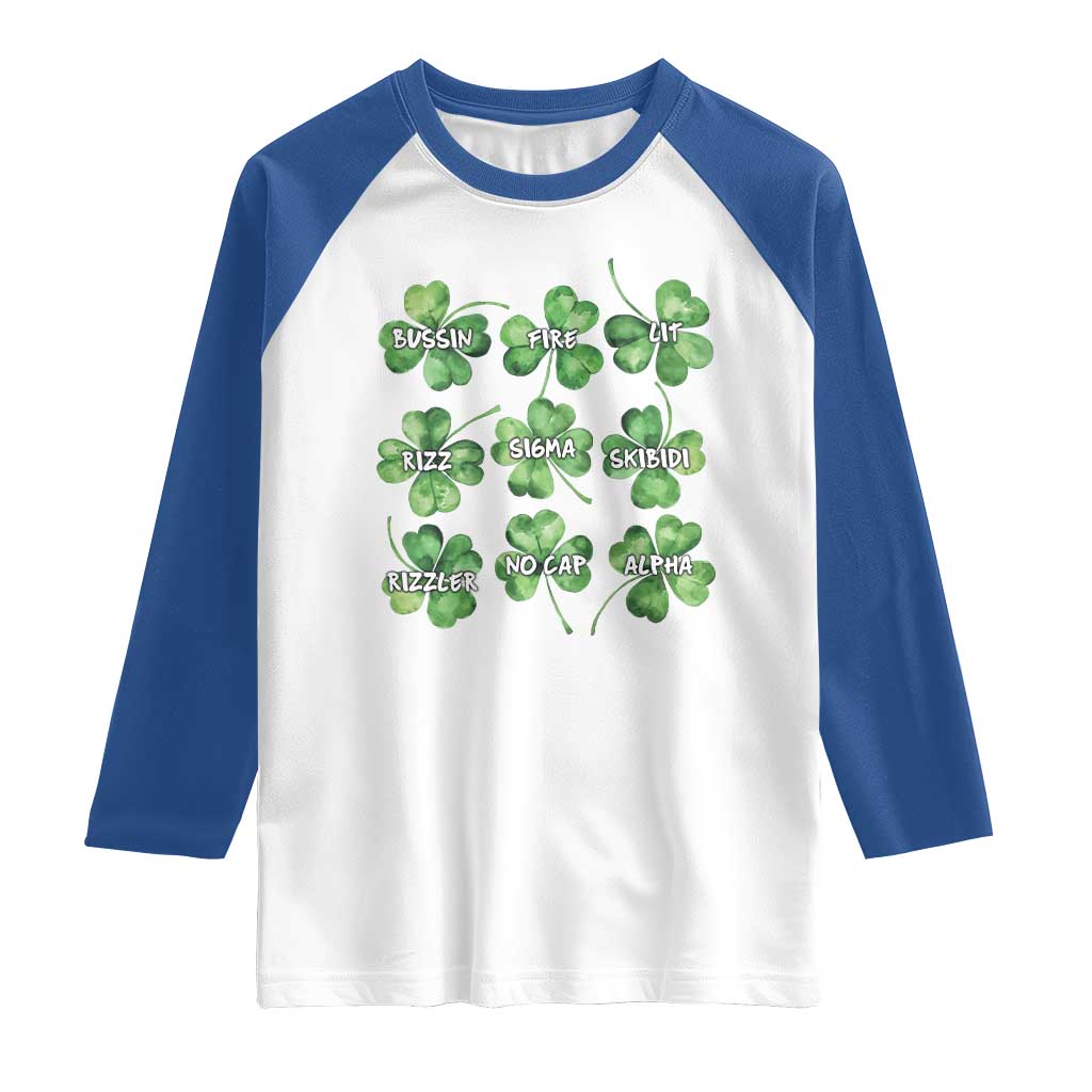 Funny St. Patrick's Day Raglan Shirt Shamrock Lit Rizz Sigma Skibidi Rizzler No Cap Alpha TS09 White Royal Print Your Wear