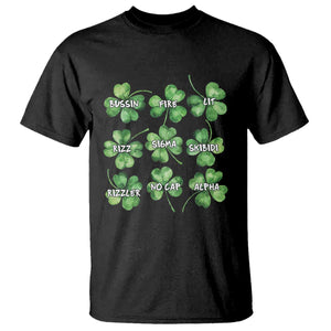 Funny St. Patrick's Day T Shirt Shamrock Lit Rizz Sigma Skibidi Rizzler No Cap Alpha TS09 Black Print Your Wear