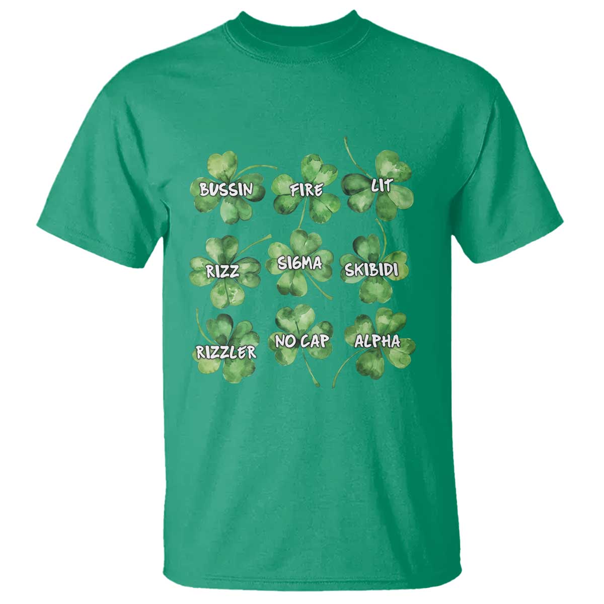 Funny St. Patrick's Day T Shirt Shamrock Lit Rizz Sigma Skibidi Rizzler No Cap Alpha TS09 Irish Green Print Your Wear