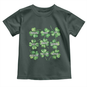 Funny St. Patrick's Day Toddler T Shirt Shamrock Lit Rizz Sigma Skibidi Rizzler No Cap Alpha TS09 Dark Forest Green Print Your Wear