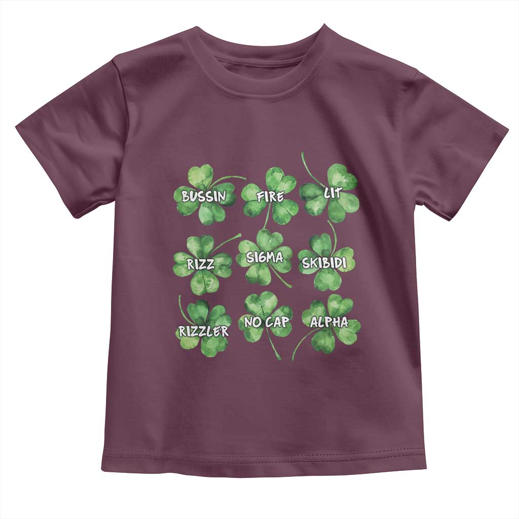 Funny St. Patrick's Day Toddler T Shirt Shamrock Lit Rizz Sigma Skibidi Rizzler No Cap Alpha TS09 Maroon Print Your Wear
