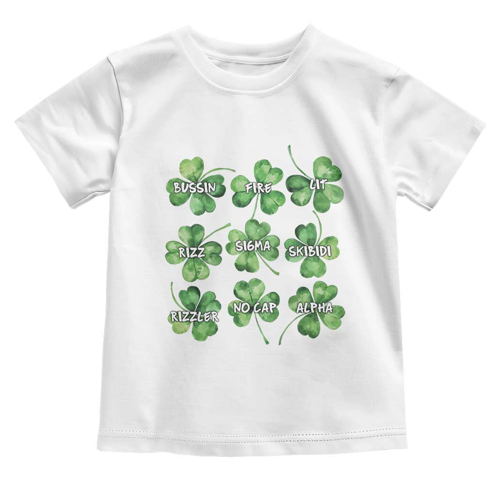 Funny St. Patrick's Day Toddler T Shirt Shamrock Lit Rizz Sigma Skibidi Rizzler No Cap Alpha TS09 White Print Your Wear
