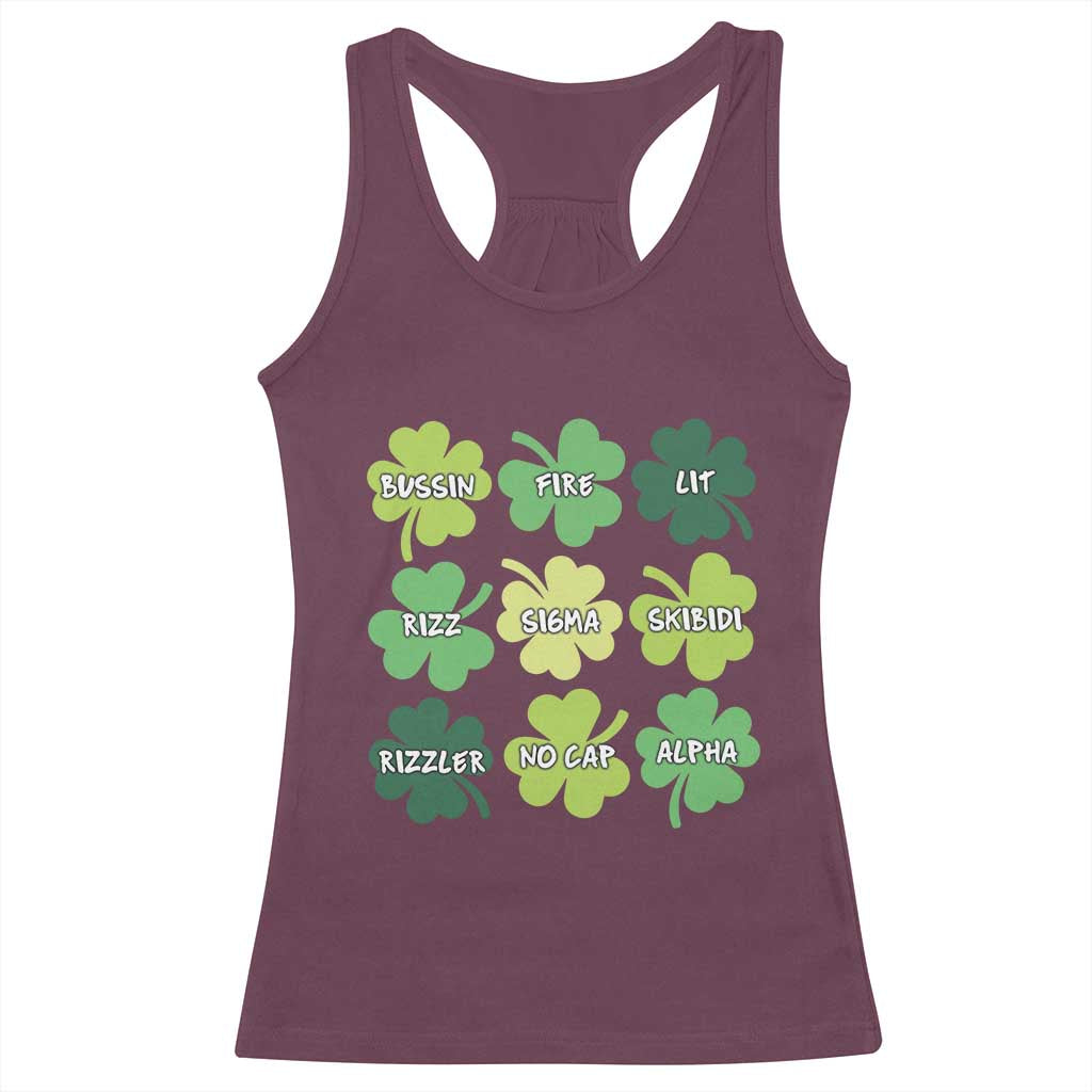 Funny St. Patrick's Day Racerback Tank Top Lit Rizz Sigma Skibidi Rizzler No Cap Alpha TS09 Maroon Print Your Wear