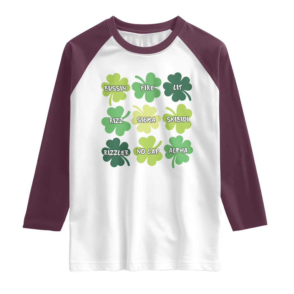 Funny St. Patrick's Day Raglan Shirt Lit Rizz Sigma Skibidi Rizzler No Cap Alpha TS09 White Maroon Print Your Wear