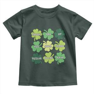 Funny St. Patrick's Day Toddler T Shirt Lit Rizz Sigma Skibidi Rizzler No Cap Alpha TS09 Dark Forest Green Print Your Wear