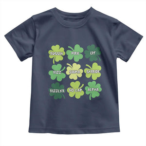 Funny St. Patrick's Day Toddler T Shirt Lit Rizz Sigma Skibidi Rizzler No Cap Alpha TS09 Navy Print Your Wear