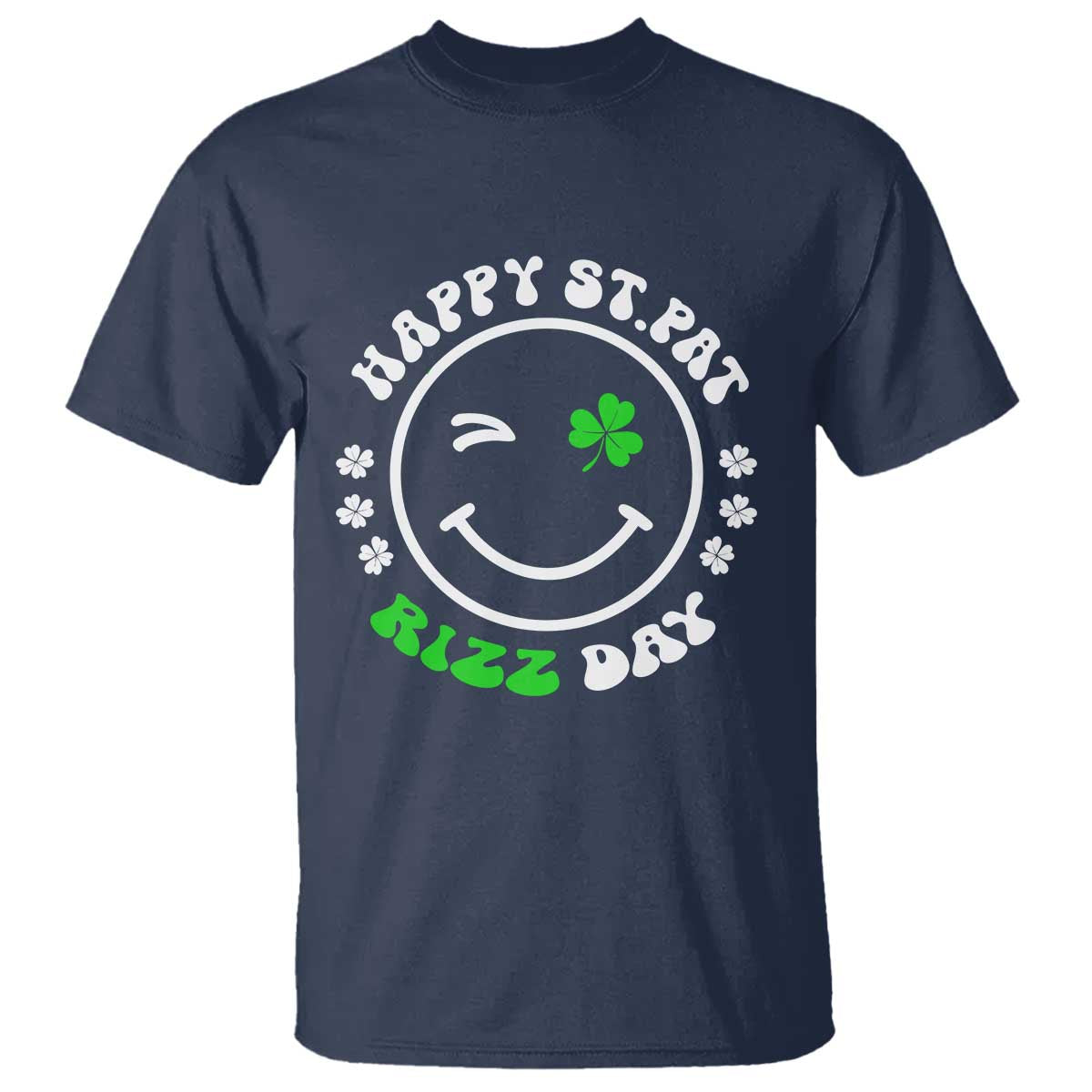 Funny St. Patrick's Day T Shirt Happy St Pat Rizz Day Shamrock Lucky Face TS09 Navy Print Your Wear
