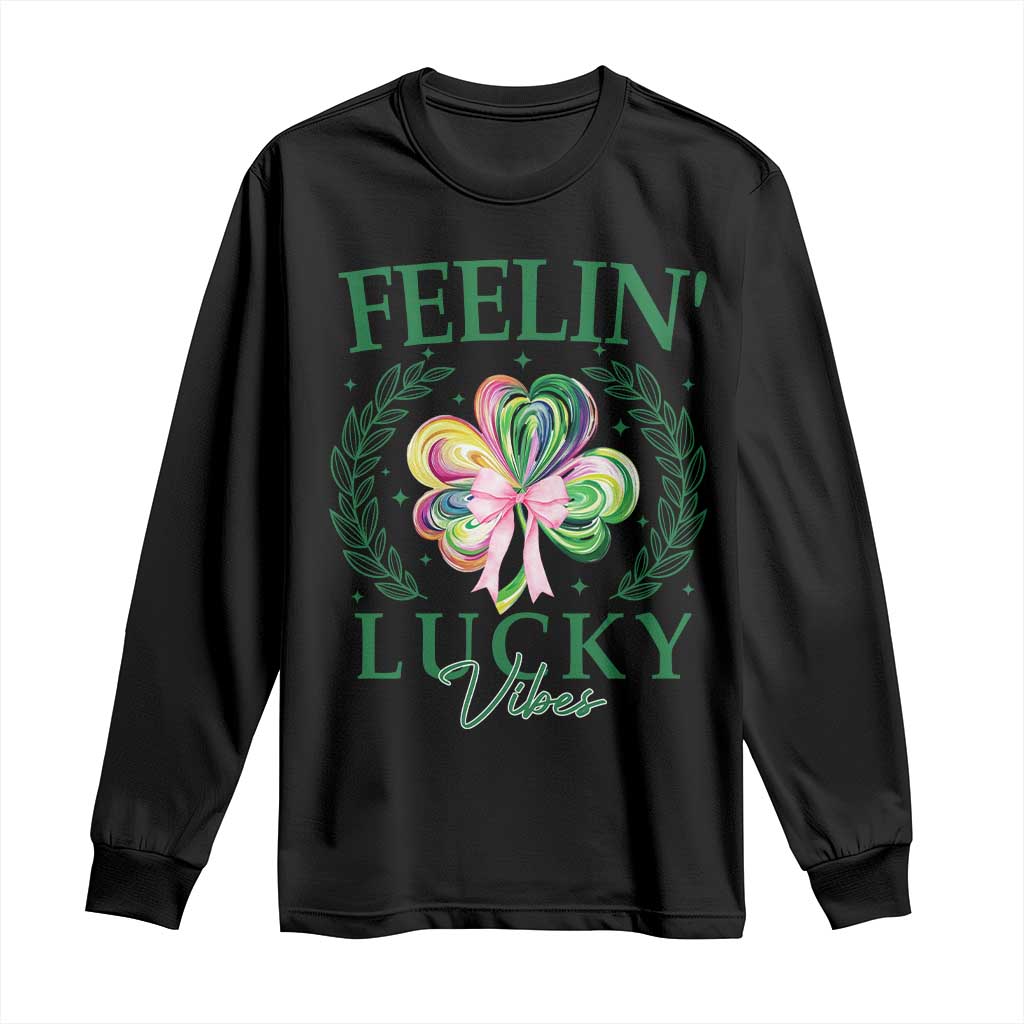 St. Patrick's Day Long Sleeve Shirt Feelin' Lucky Vibes Shamrock Coquette Bow TS09 Black Print Your Wear