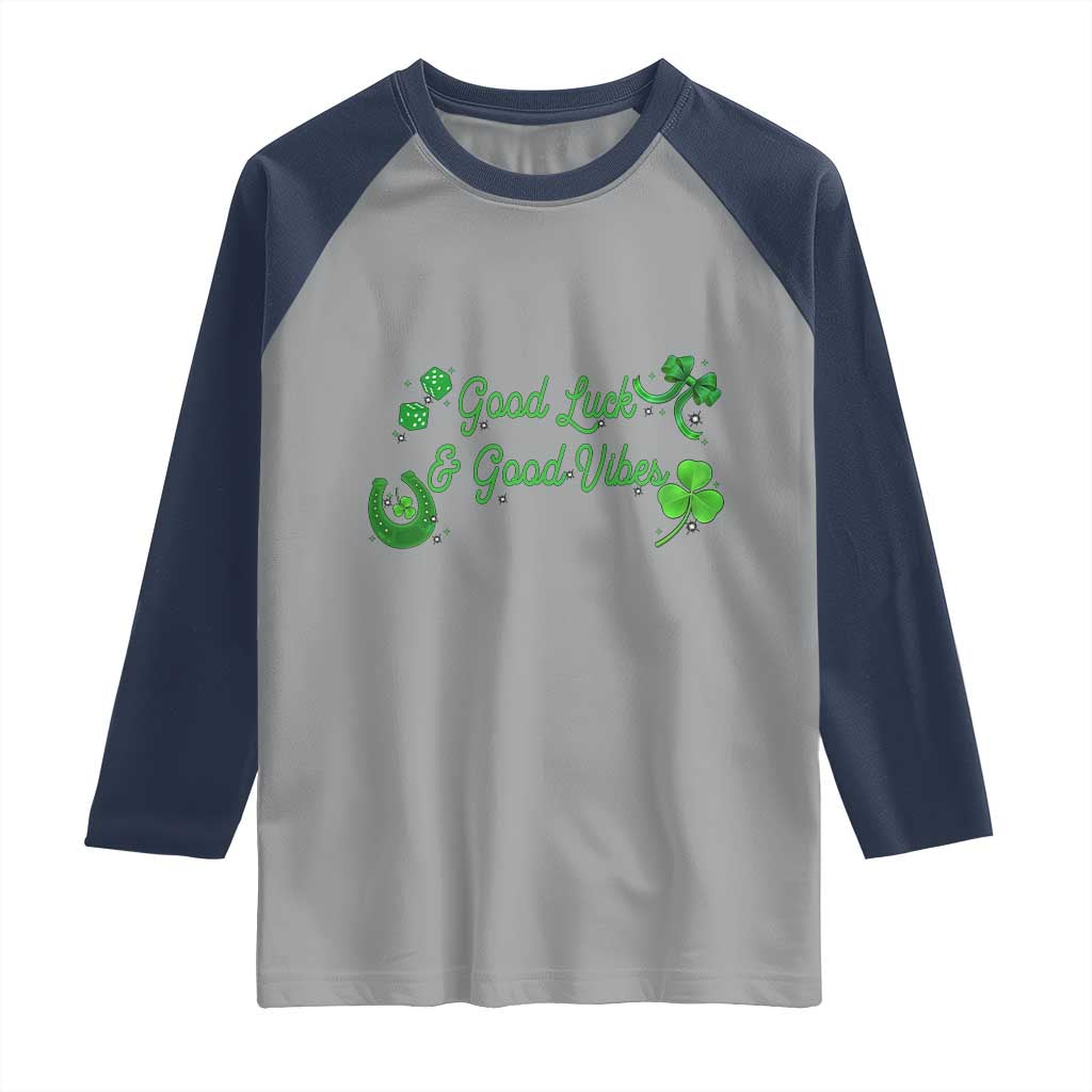 St. Patrick's Day Raglan Shirt Good Luck And Good Vibes Shamrock Coquette Bow TS09 Sport Gray Navy Print Your Wear