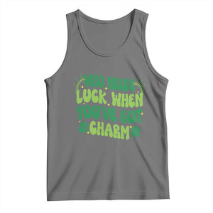 Funny St. Patrick's Day Tank Top Who Needs Luck When You're Got Charm TS09 Black Heather Print Your Wear