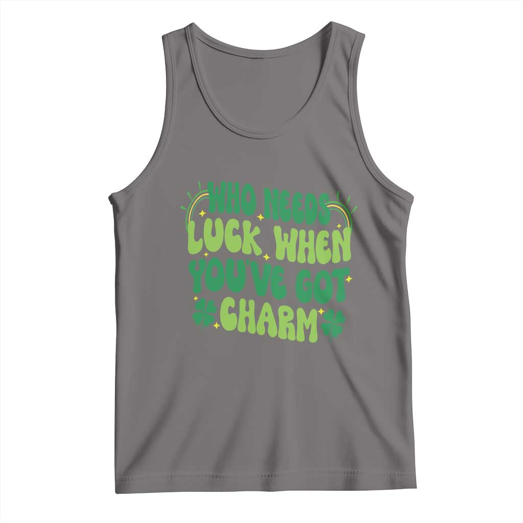 Funny St. Patrick's Day Tank Top Who Needs Luck When You're Got Charm TS09 Deep Heather Print Your Wear