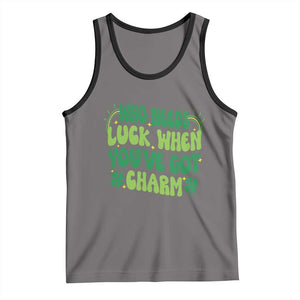 Funny St. Patrick's Day Tank Top Who Needs Luck When You're Got Charm TS09 Deep Heather Black Print Your Wear