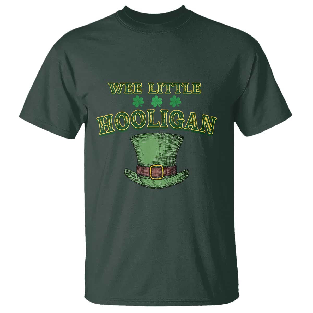 Funny St. Patrick's Day T Shirt Wee Little Hooligan Shamrock Leprechaun Hat TS09 Dark Forest Green Print Your Wear