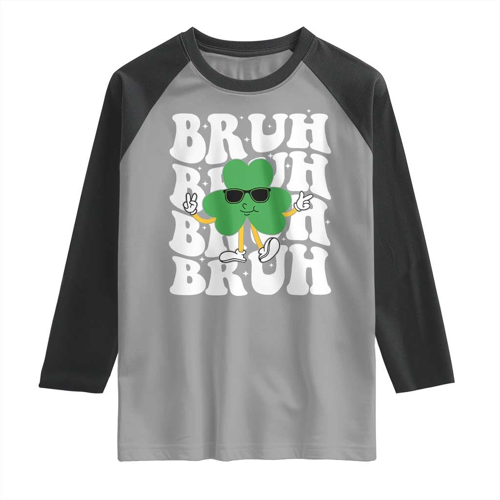 Funny St. Patrick's Day Bruh Raglan Shirt TS09 Sport Gray Black Print Your Wear