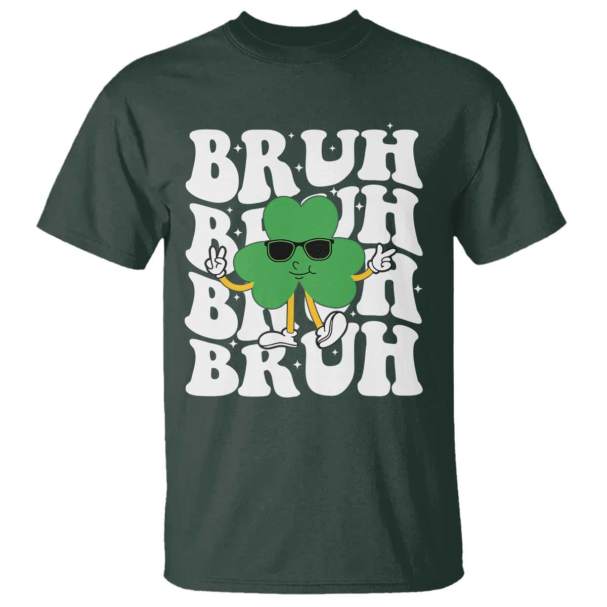 Funny St. Patrick's Day Bruh T Shirt TS09 Dark Forest Green Print Your Wear
