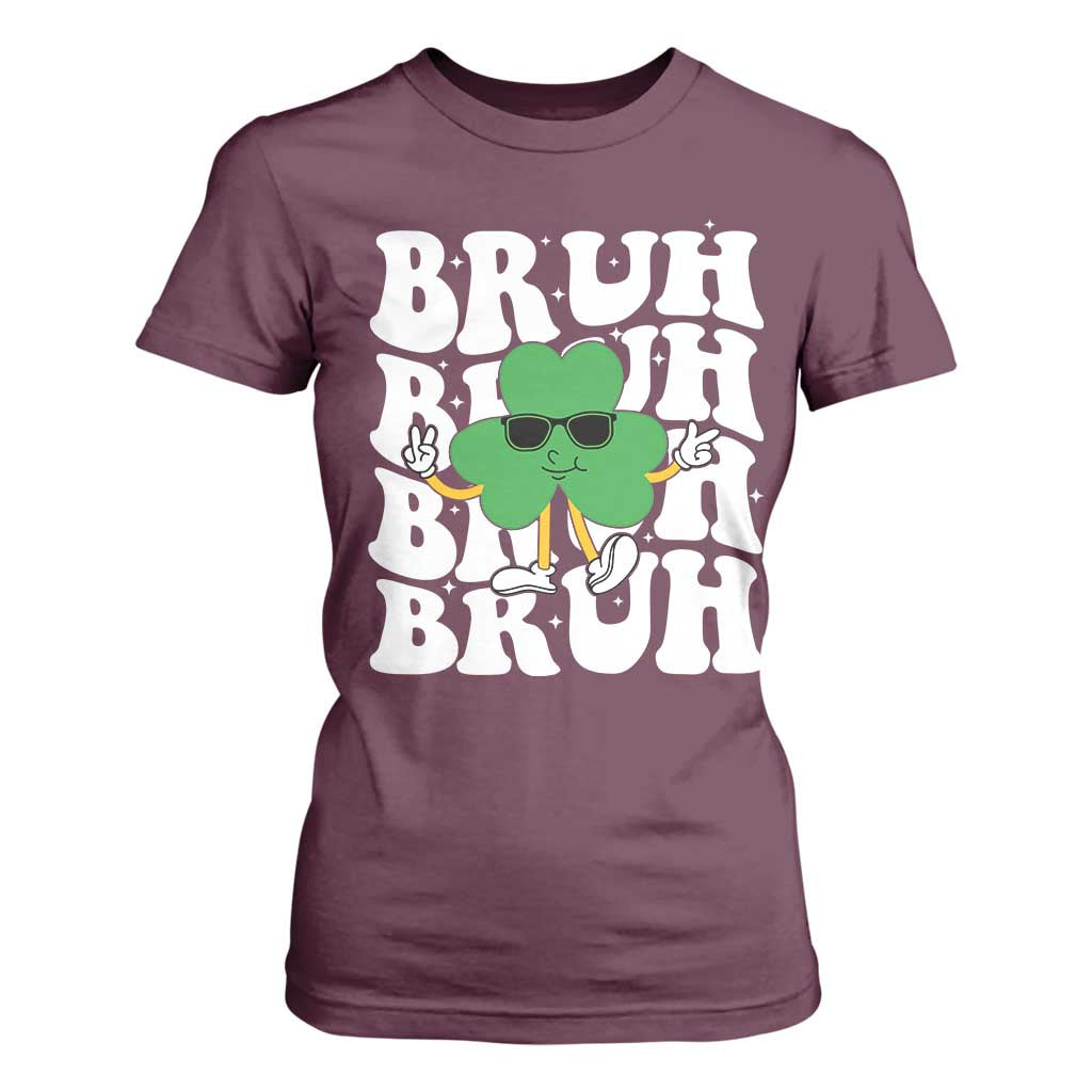 Funny St. Patrick's Day Bruh T Shirt For Women TS09 Maroon Print Your Wear