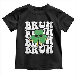 Funny St. Patrick's Day Bruh Toddler T Shirt TS09 Black Print Your Wear
