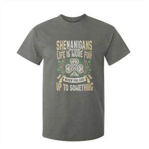 Funny St. Patrick's Day T Shirt For Kid Shenanigans Because Life Is More Fun When You Are Up To Something TS09 Military Green Print Your Wear