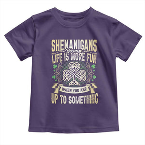 Funny St. Patrick's Day Toddler T Shirt Shenanigans Because Life Is More Fun When You Are Up To Something TS09 Purple Print Your Wear