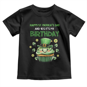 Funny St. Patrick's Day And Birthday Toddler T Shirt Shamrock Cupcake Leprechaun TS09 Black Print Your Wear