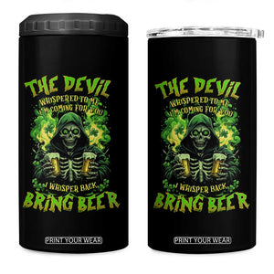 Funny Irish Beer 4 in 1 Can Cooler Tumbler The Devil Whispered I'm Coming For You I Whisper Back Bring Beer TS09 One Size: 16 oz Black Print Your Wear