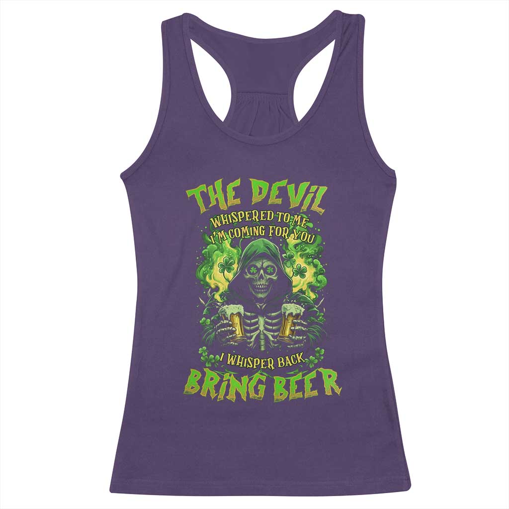 Funny Irish Beer Racerback Tank Top The Devil Whispered I'm Coming For You I Whisper Back Bring Beer TS09 Purple Print Your Wear