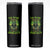 Funny Irish Beer Skinny Tumbler The Devil Whispered I'm Coming For You I Whisper Back Bring Beer TS09 Black Print Your Wear
