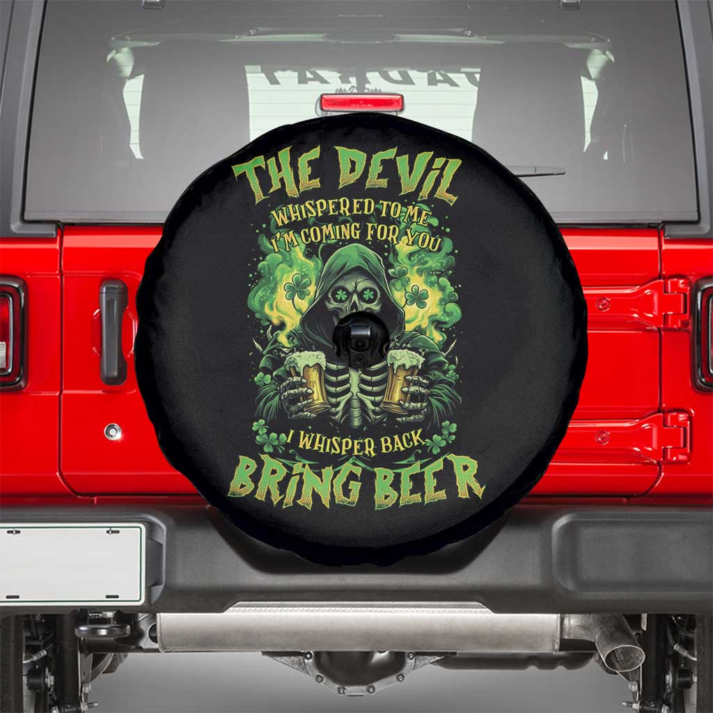 Funny Irish Beer Spare Tire Cover The Devil Whispered I'm Coming For You I Whisper Back Bring Beer TS09 Black Print Your Wear