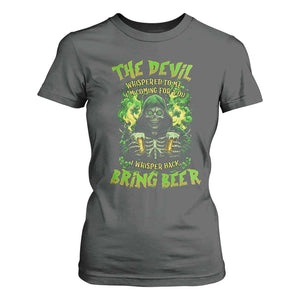 Funny Irish Beer T Shirt For Women The Devil Whispered I'm Coming For You I Whisper Back Bring Beer TS09 Dark Heather Print Your Wear