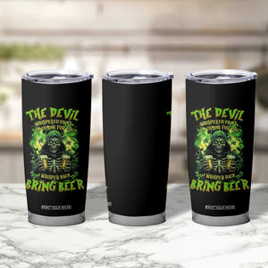 Funny Irish Beer Tumbler Cup The Devil Whispered I'm Coming For You I Whisper Back Bring Beer TS09 Print Your Wear