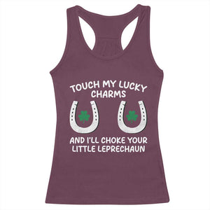 Funny St. Patrick's Day Racerback Tank Top Touch My Lucky Charm TS09 Maroon Print Your Wear