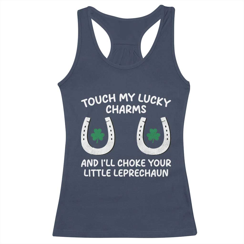 Funny St. Patrick's Day Racerback Tank Top Touch My Lucky Charm TS09 Navy Print Your Wear