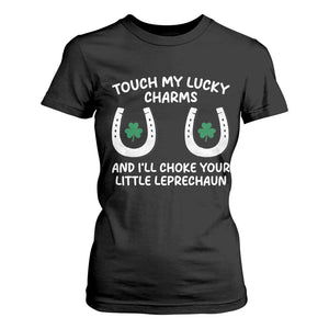 Funny St. Patrick's Day T Shirt For Women Touch My Lucky Charm TS09 Black Print Your Wear