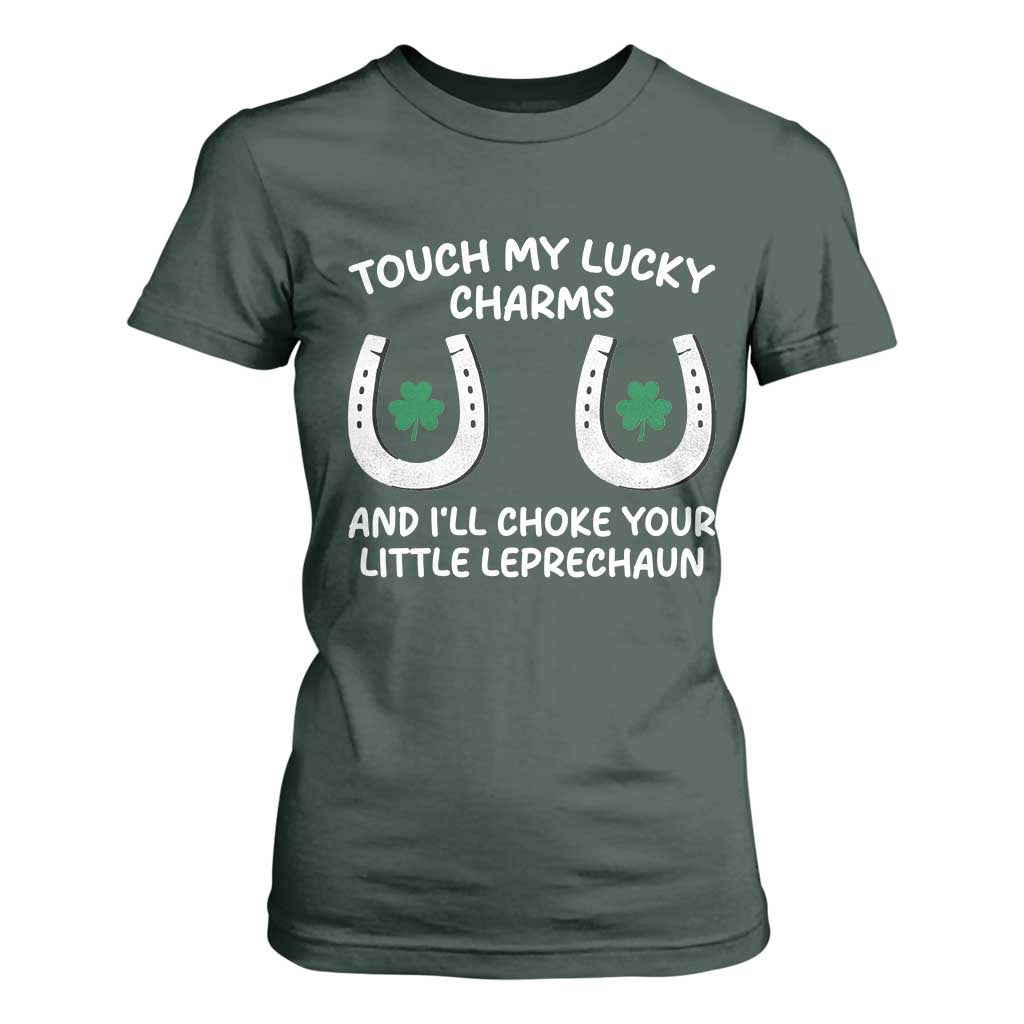 Funny St. Patrick's Day T Shirt For Women Touch My Lucky Charm TS09 Dark Forest Green Print Your Wear