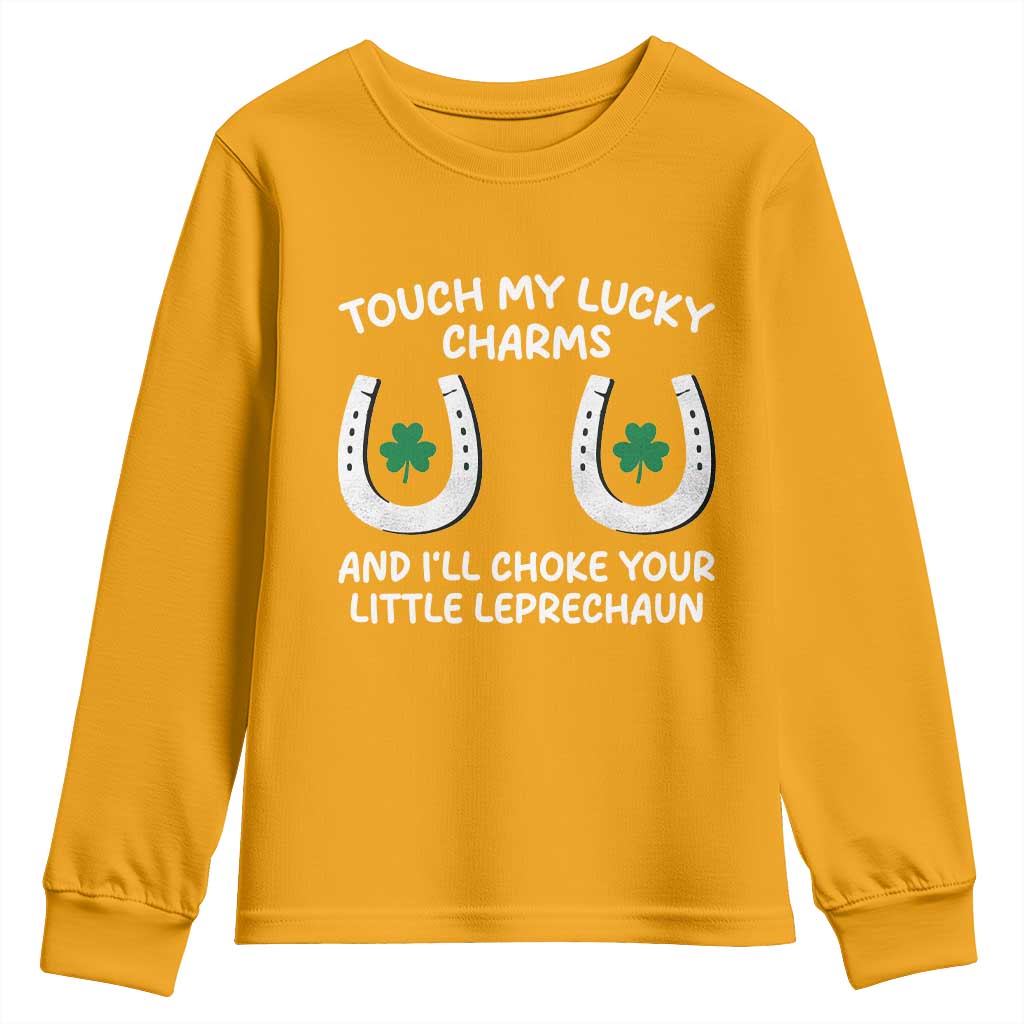 Funny St. Patrick's Day Youth Sweatshirt Touch My Lucky Charm TS09 Gold Print Your Wear