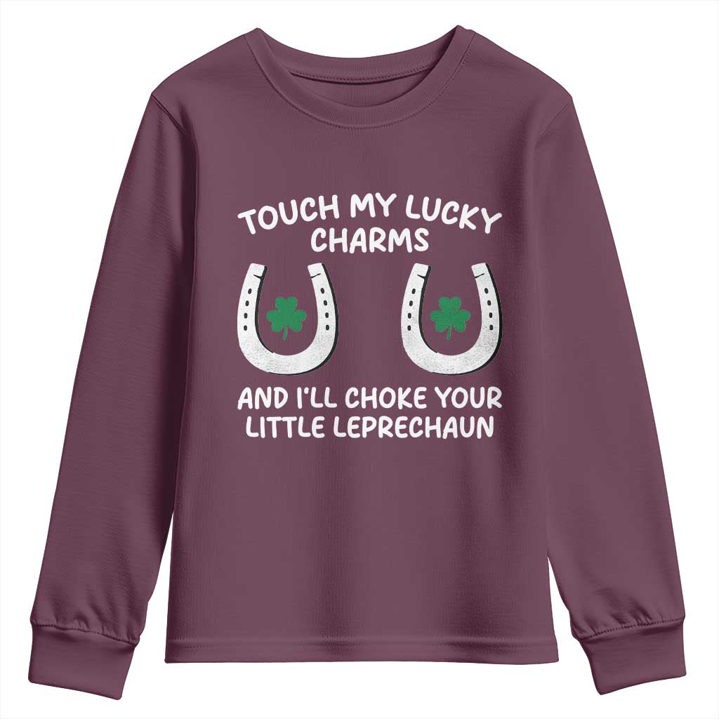 Funny St. Patrick's Day Youth Sweatshirt Touch My Lucky Charm TS09 Maroon Print Your Wear