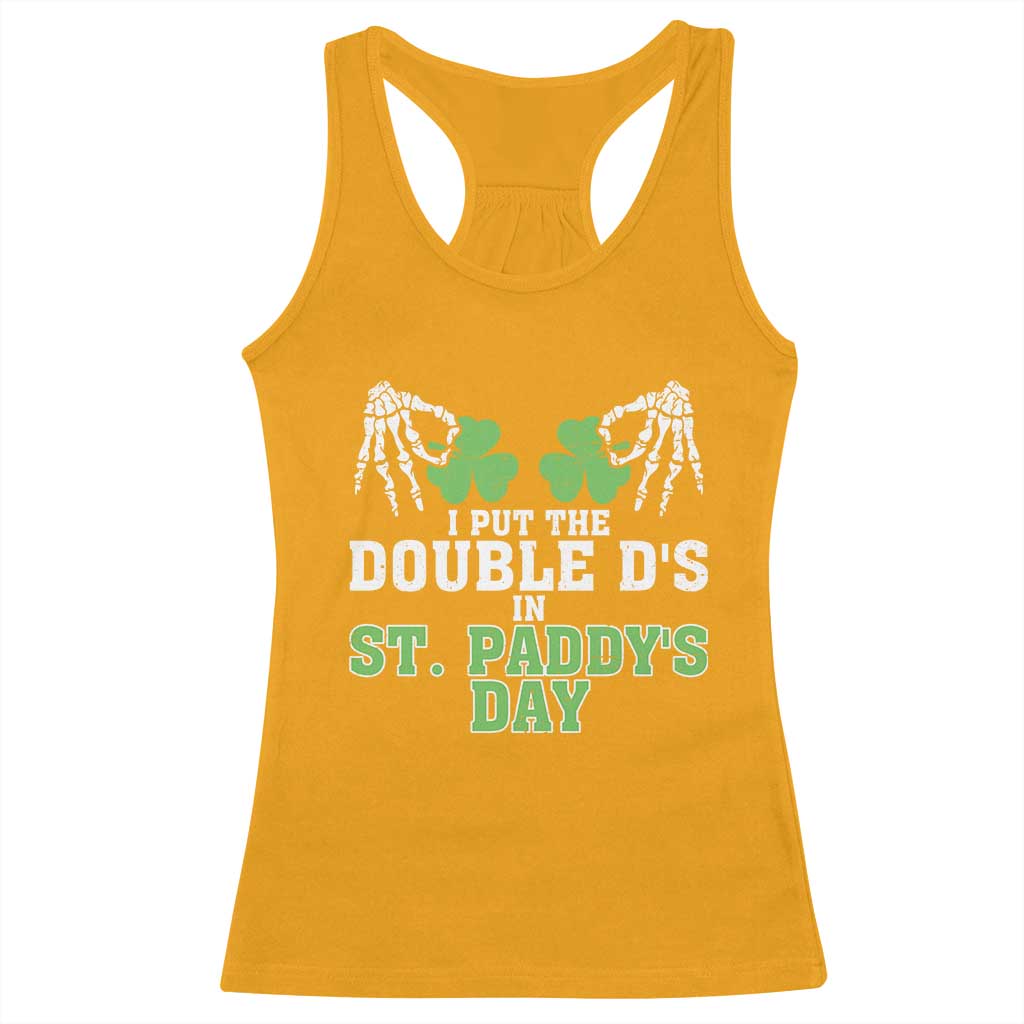 Funny St. Patrick's Day Racerback Tank Top Double Ds On St Paddys Day TS09 Gold Print Your Wear