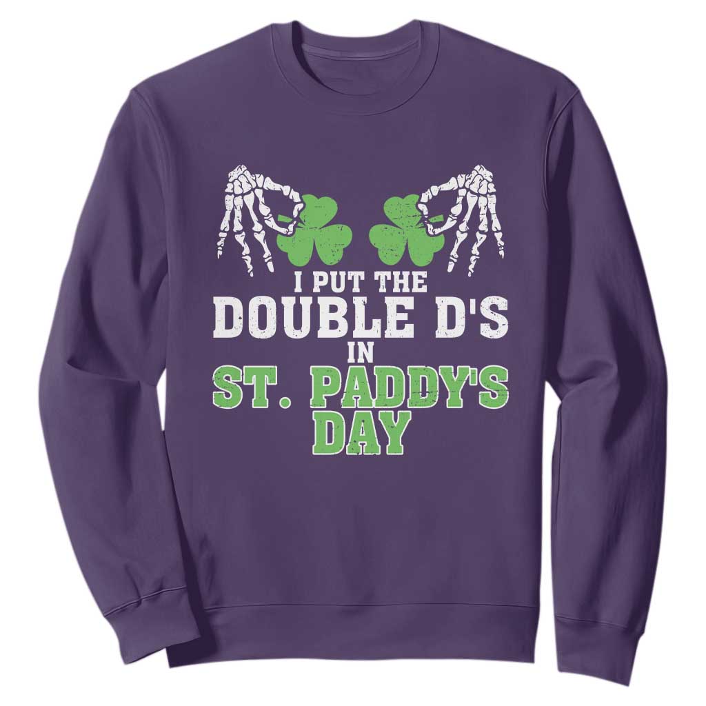 Funny St. Patrick's Day Sweatshirt Double Ds On St Paddys Day TS09 Purple Print Your Wear