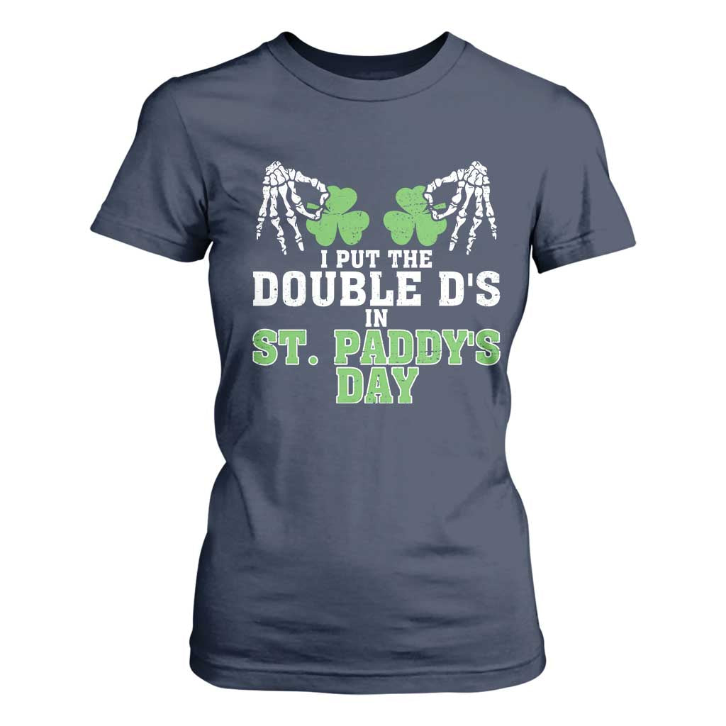 Funny St. Patrick's Day T Shirt For Women Double Ds On St Paddys Day TS09 Navy Print Your Wear