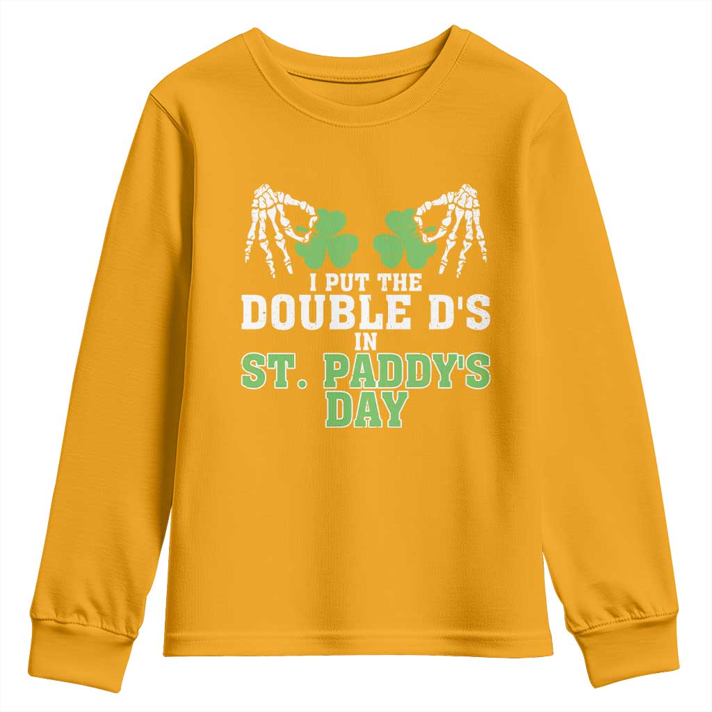 Funny St. Patrick's Day Youth Sweatshirt Double Ds On St Paddys Day TS09 Gold Print Your Wear