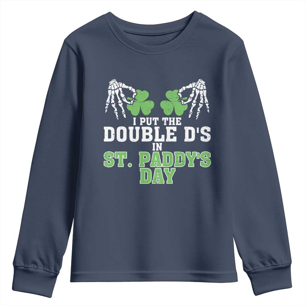 Funny St. Patrick's Day Youth Sweatshirt Double Ds On St Paddys Day TS09 Navy Print Your Wear