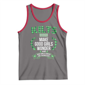 Funny Scots-Irish Kilts Tank Top Make Good Girls Wonder And Bad Girls Check For Themselves TS09 Deep Heather Red Print Your Wear