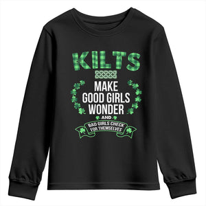 Funny Scots-Irish Kilts Youth Sweatshirt Make Good Girls Wonder And Bad Girls Check For Themselves TS09 Black Print Your Wear