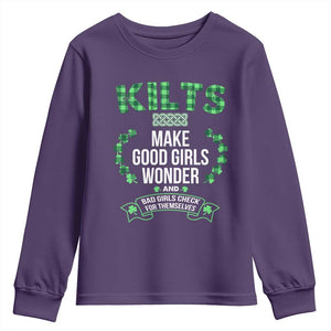 Funny Scots-Irish Kilts Youth Sweatshirt Make Good Girls Wonder And Bad Girls Check For Themselves TS09 Purple Print Your Wear