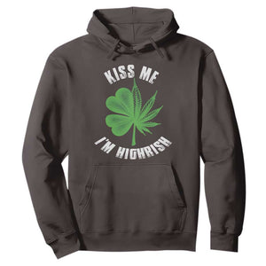 Funny St. Patrick's Day Cannabis Hoodie Kiss Me I'm Highrish TS09 Dark Chocolate Print Your Wear