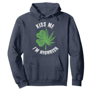 Funny St. Patrick's Day Cannabis Hoodie Kiss Me I'm Highrish TS09 Navy Print Your Wear