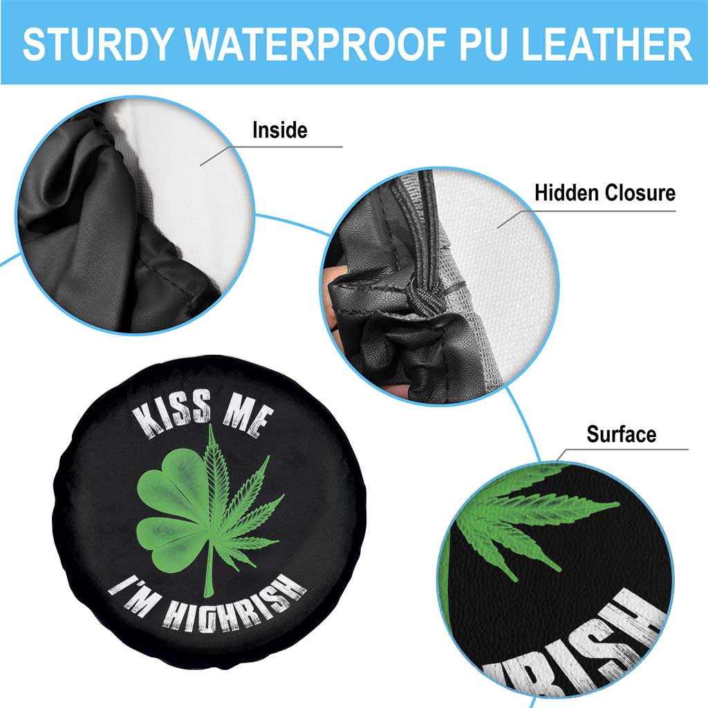 Funny St. Patrick's Day Cannabis Spare Tire Cover Kiss Me I'm Highrish TS09 Print Your Wear