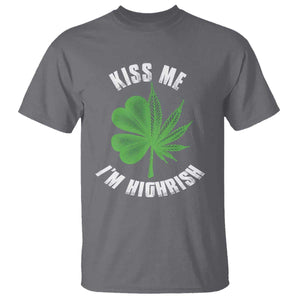 Funny St. Patrick's Day Cannabis T Shirt Kiss Me I'm Highrish TS09 Charcoal Print Your Wear